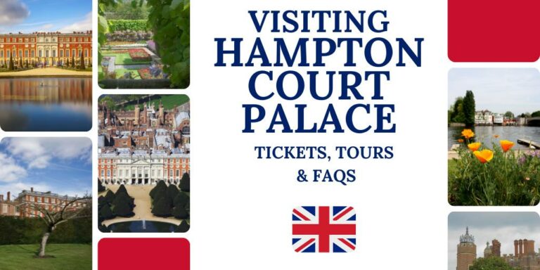 Visiting Hampton Court Palace – Tickets, Tours + FAQs