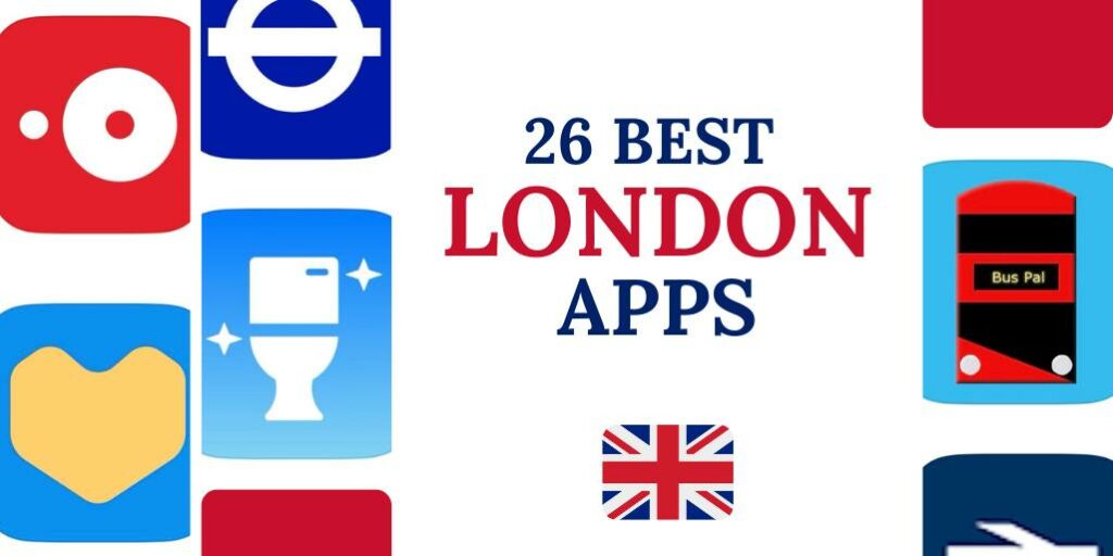 24 Best Apps for London Travel
