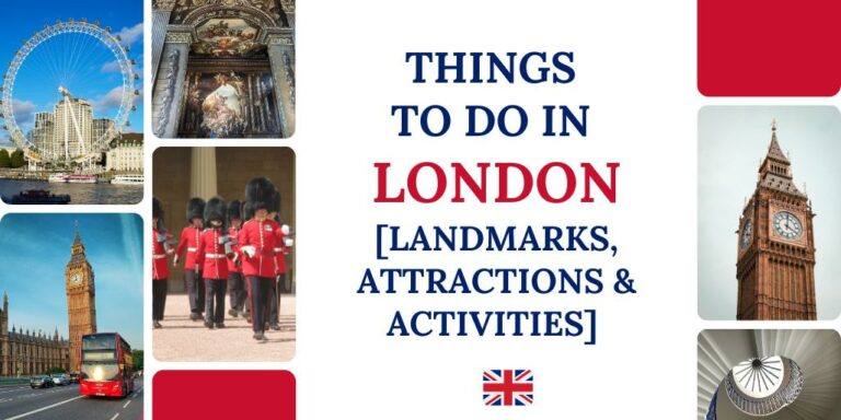 Top 30 Things to Do in London | Landmarks, Attractions & Activities