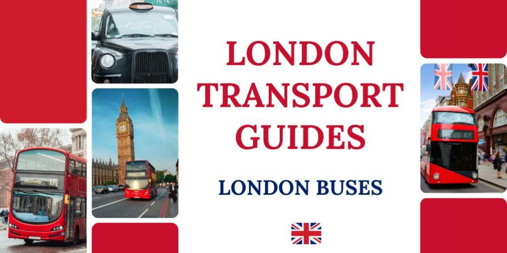 How to Use London Buses | London Transport Guides