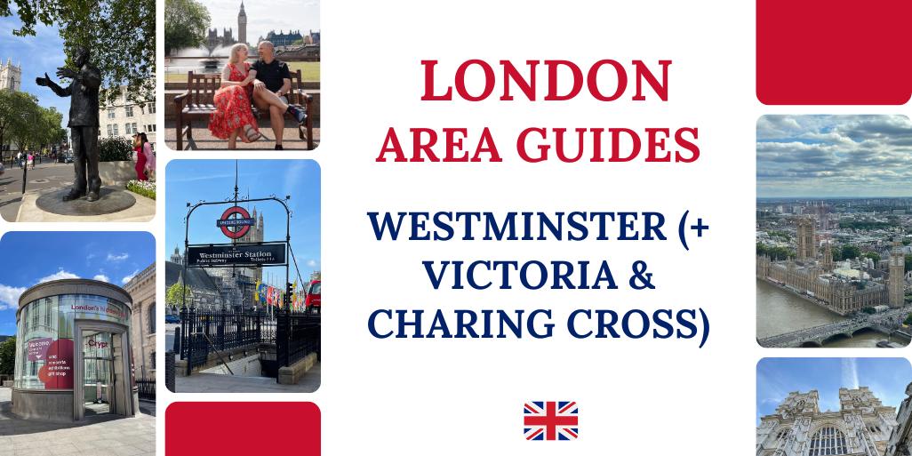 Things to Do in Westminster (with Victoria + Charing Cross)