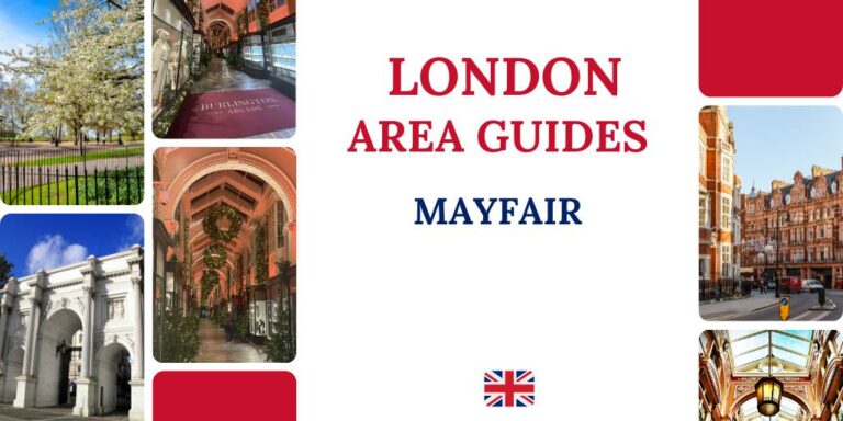 Things to Do in Mayfair | What to See + Where to Stay + Eat