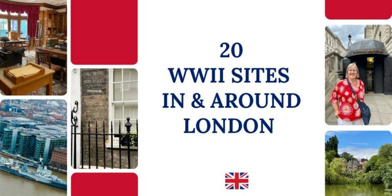 21 Best WWII Sites in London [+ surrounds]